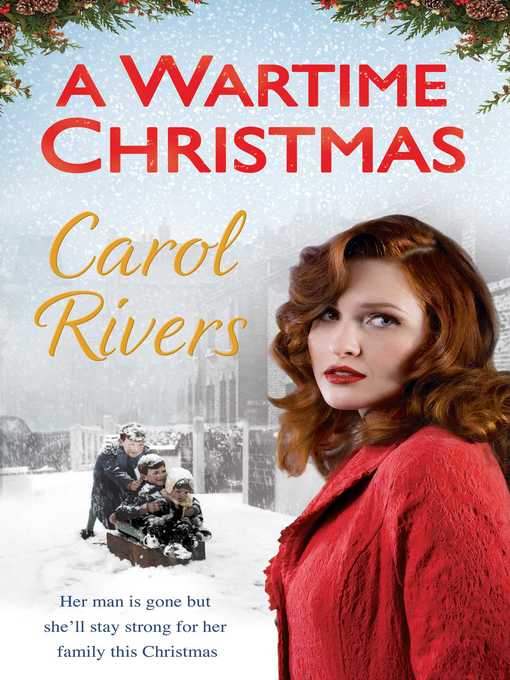 Title details for A Wartime Christmas by Carol Rivers - Available